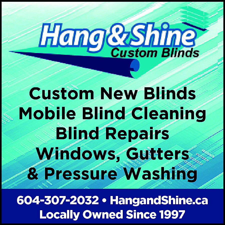 Mobile Blind Cleaning, Blind Repairs,  Mobile Blind Cleaning, Blind Repairs, Windows, Gutters, Pressure Washing 604-307-2032 HangandShine.ca Locally owned since 1997